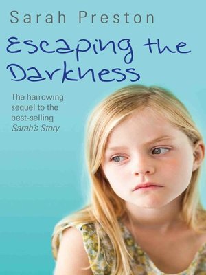 cover image of Escaping the Darkness